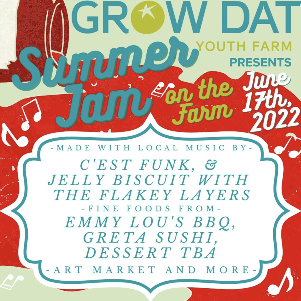 Summer Jam on the Farm presented by Grow Dat Youth Farm - Vimarsana News
