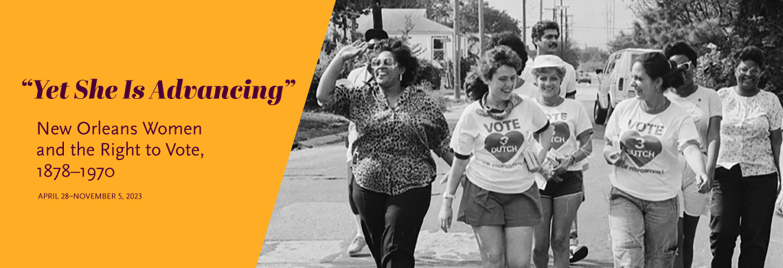 New THNOC Exhibit Explores Voting Rights for New Orleans Women - Vimarsana News